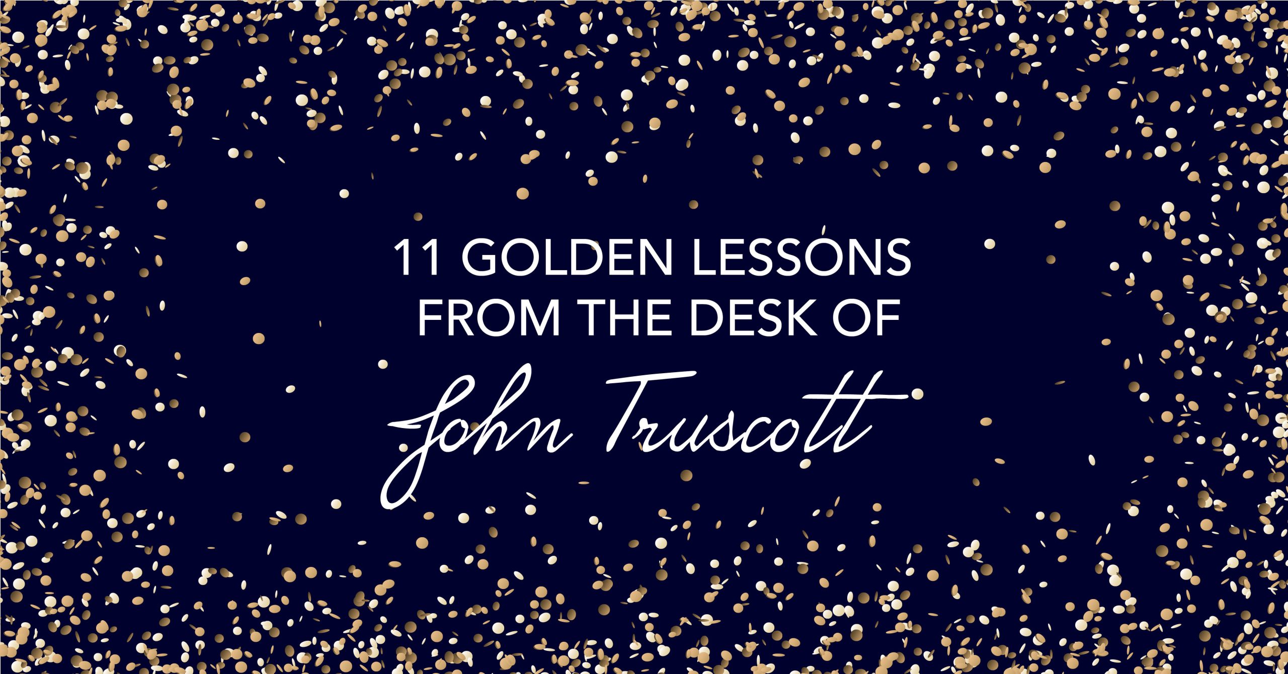 Read more about the article 11 Lessons I’ve Learned Over 11 Golden Years